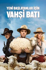 Yeni Başlayanlar İçin Vahşi Batı Full Hd izle – 2014